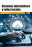 Sistemas informáticos y redes locales. Martinez, Miguel Angel (Marcombo) 9788426734280