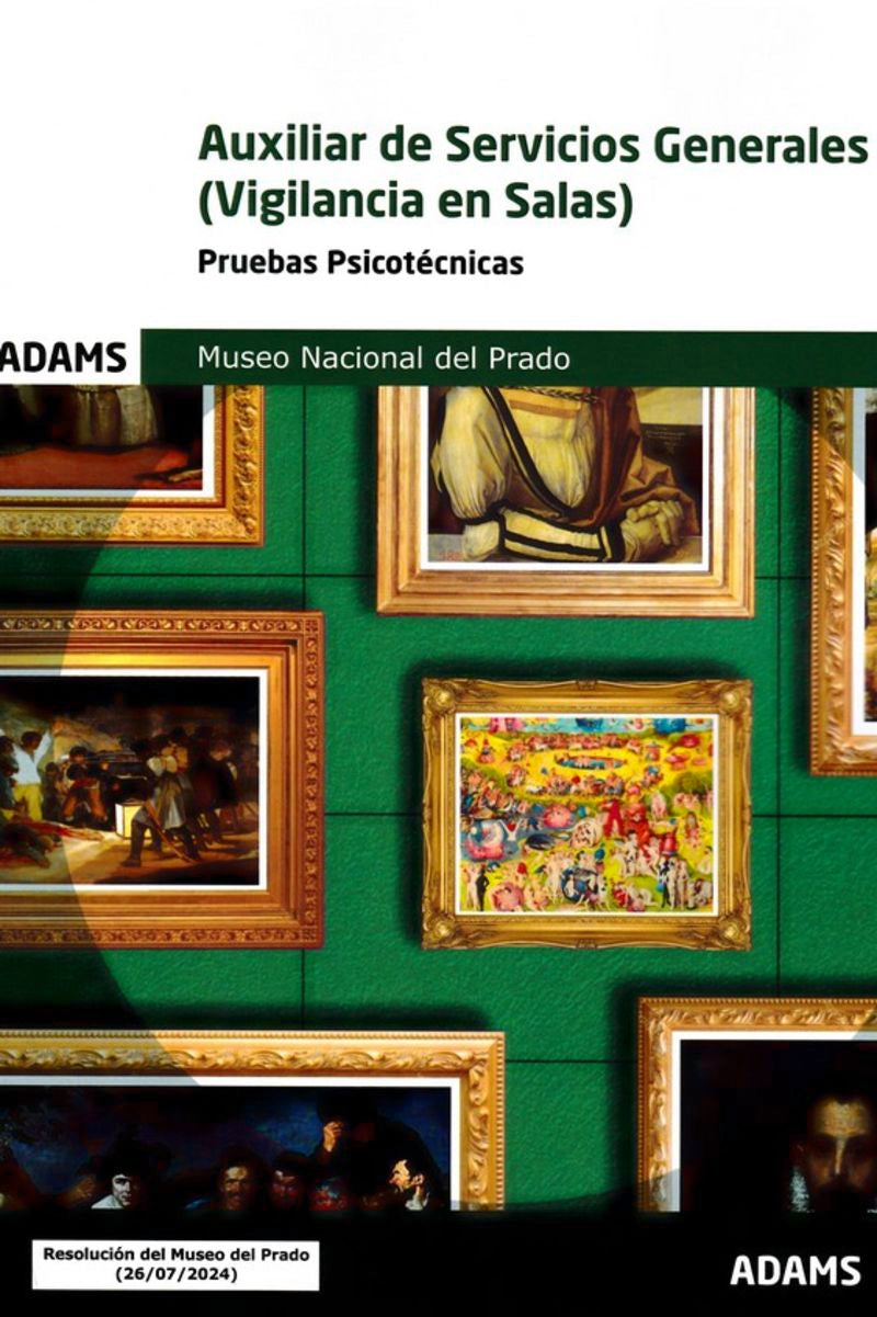 Pruebas psicotécnicas Auxiliar de Servicios Generales (Vigilancia en Salas) Museo Nacional del Prado