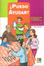 ¿Puedo ayudar? 1. Aa. Vv. (Instituto Calasanz de Ciencias de la Educación) 9788472783942