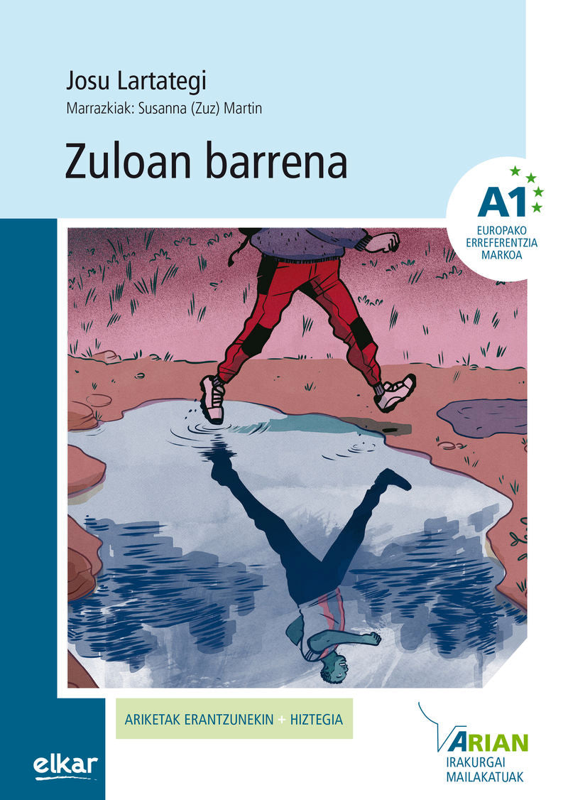 Zuloan barrena - A1. Lartategi, Josu, Martin, Susanna (il. ) (Elkar) 9788413604251