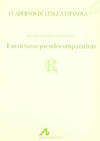 Estructuras pseudocomparativas ®. Gutierrez Ordoñez, Salvador (Arco Libros - La Muralla, S.L.) 9788476351628