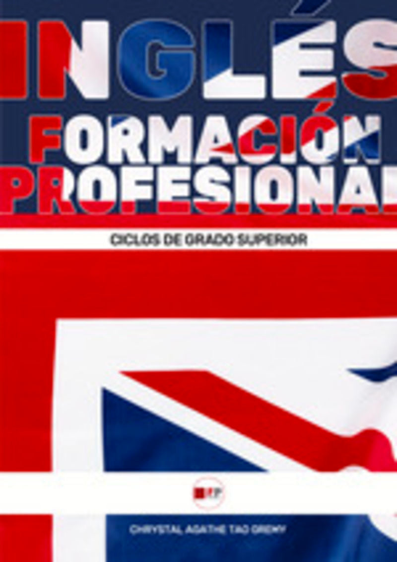 Ingés profesional: Ciclos Formativos de Grado Superior. Tao Gremy, Chrystal Agathe (FP Estudios) 9788412846546