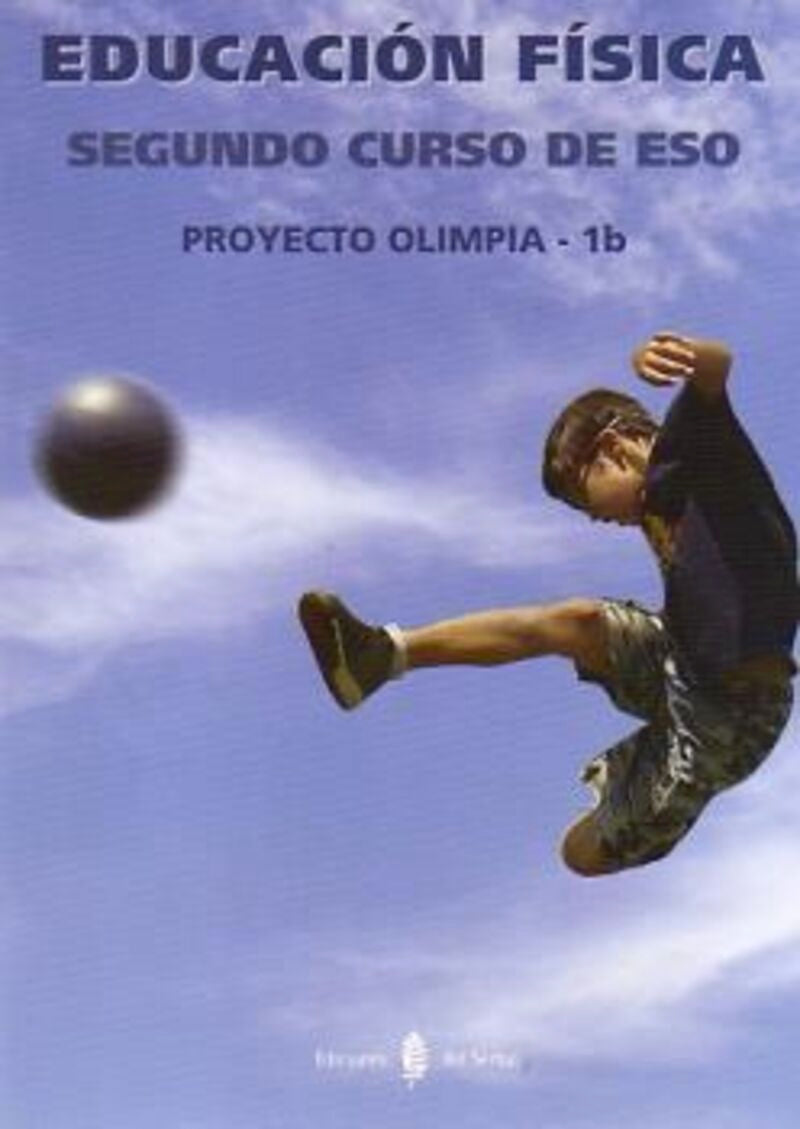 Olimpia-1b. Educación física. Segundo curso de ESO. Libro. Aa. Vv. (Ediciones del Serbal, S.A.) 9788476286197