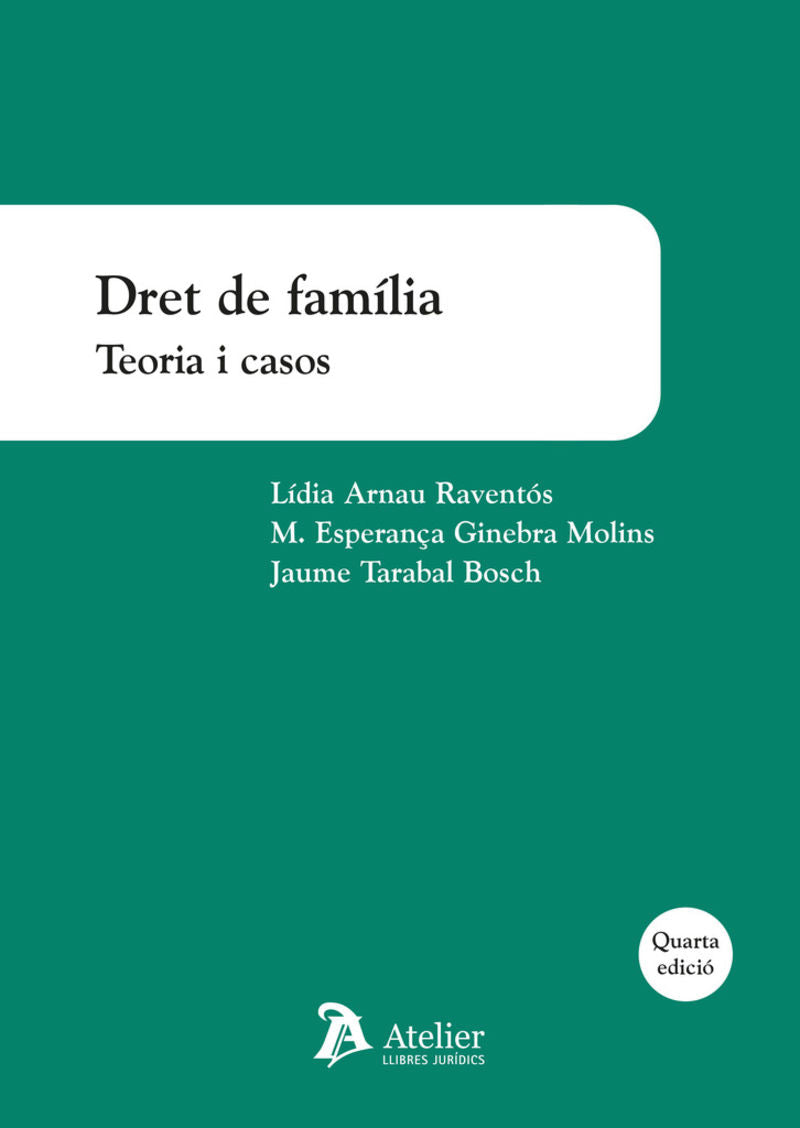 Dret de família. Teoria i casos. 4ª ed.