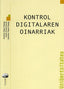 Kontrol Digitalaren Oinarriak. Florez Esnal, Julian, Tapia Otaegi, Arantza, Tapia Otaegi, Gerardo (Elhuyar Fundazioa) 9788495338747