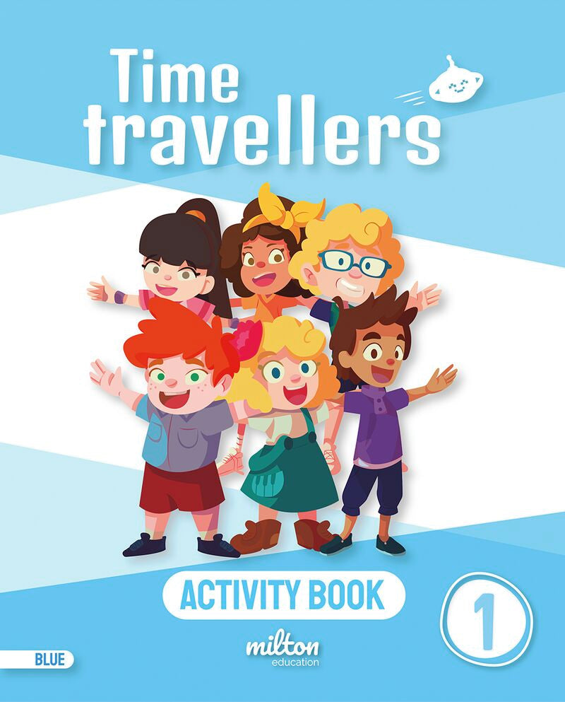 Time Travellers 1 Blue Activity Book English 1 Primaria (print) (Mur). [et Al. ], Emmons, Casey, Gardner, Holly (Milton Education) 9788419364500 Imagen principal del producto