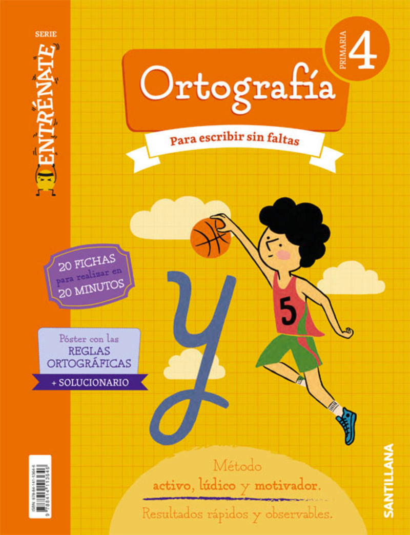 CUADERNO ORTOGRAFIA SERIE ENTRENATE 4 PRIMARIA. Aa. Vv. (Santillana Educación, S.L.) 9788414113646 Imagen principal del producto