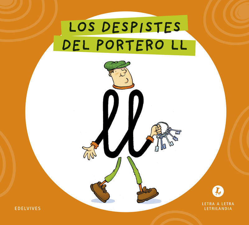 Los Despistes del Portero Ll - Letra a Letra (Edelvives Texto) - 9788414071649