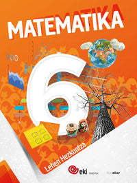 EKI LH 6. Matematika 6. Batzuk (Ikaselkar) 9788416752751