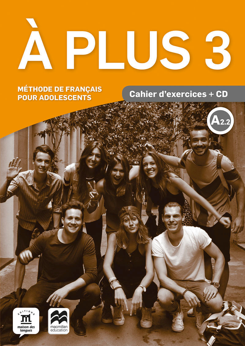 À plus 3 - Éd. Macmillan Cahier d'exercices + CD audio. Aa. Vv. (DIFUSION CENTRO DE INVESTIGACION Y PUBLICACIONES DE IDIOMAS S.L.) 9788417710330 Imagen principal del producto