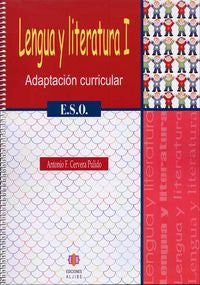 Lengua y Literatura I: Adaptación curricular. E.S.O.. Cervera Pulido, Antonio F. (Ediciones Aljibe, S.L.) 9788497003872 Imagen principal del producto