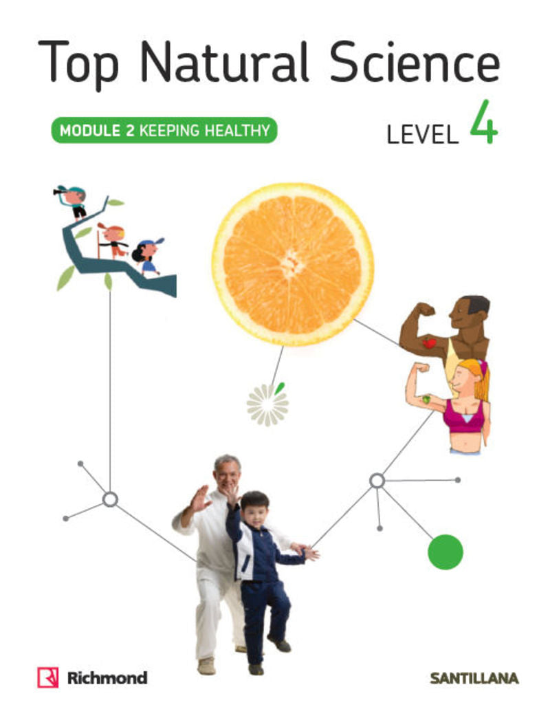 TOP NATURAL SCIENCE 4 KEEPING HEALTHY. Aa. Vv. (Santillana Educación, S.L.) 9788468020044 Imagen principal del producto