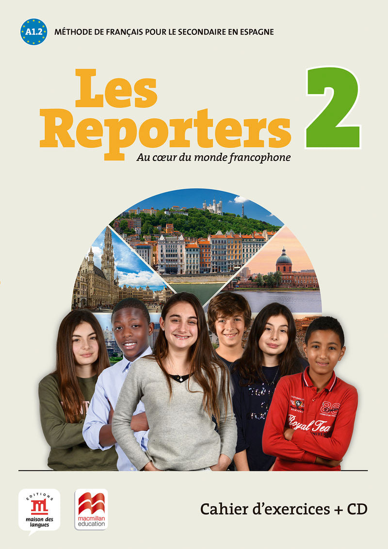 Les reporters 2 - A1.2 -Cahier d'exercices + CD. Aa. Vv. (DIFUSION CENTRO DE INVESTIGACION Y PUBLICACIONES DE IDIOMAS S.L.) 9788417260156