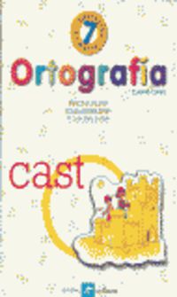 Ortografía 7. Cañado Gomez, Maria Luisa, Perez Cañado, Maria Luisa, Perez Gonzalez, Jesus (Editorial La Calesa) 9788481050912