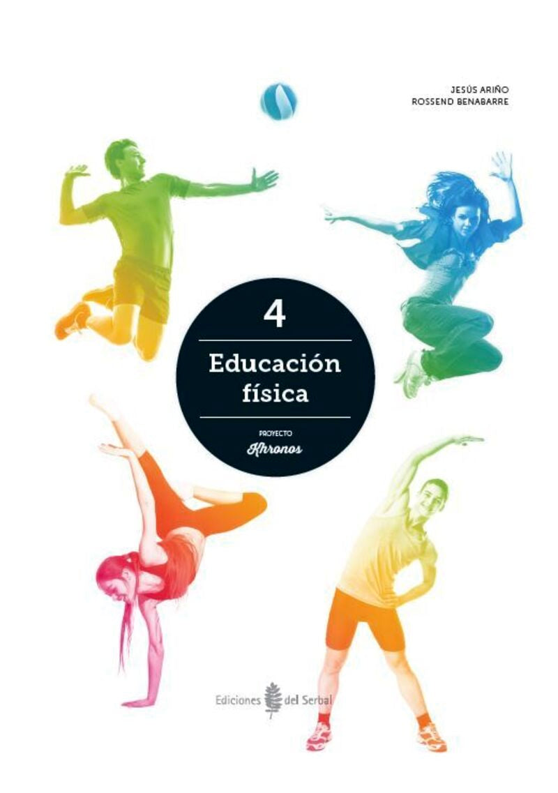 Khronos 4 Educación Física 4º curso ESO. Ariño Laviña, Jesus, Benabarre Casals, Rossend (Ediciones del Serbal, S.A.) 9788476288924 Imagen principal del producto