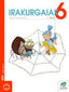 Txanela 6 - Irakurgaiak 6. Batzuk (Ikaselkar) 9788497834780