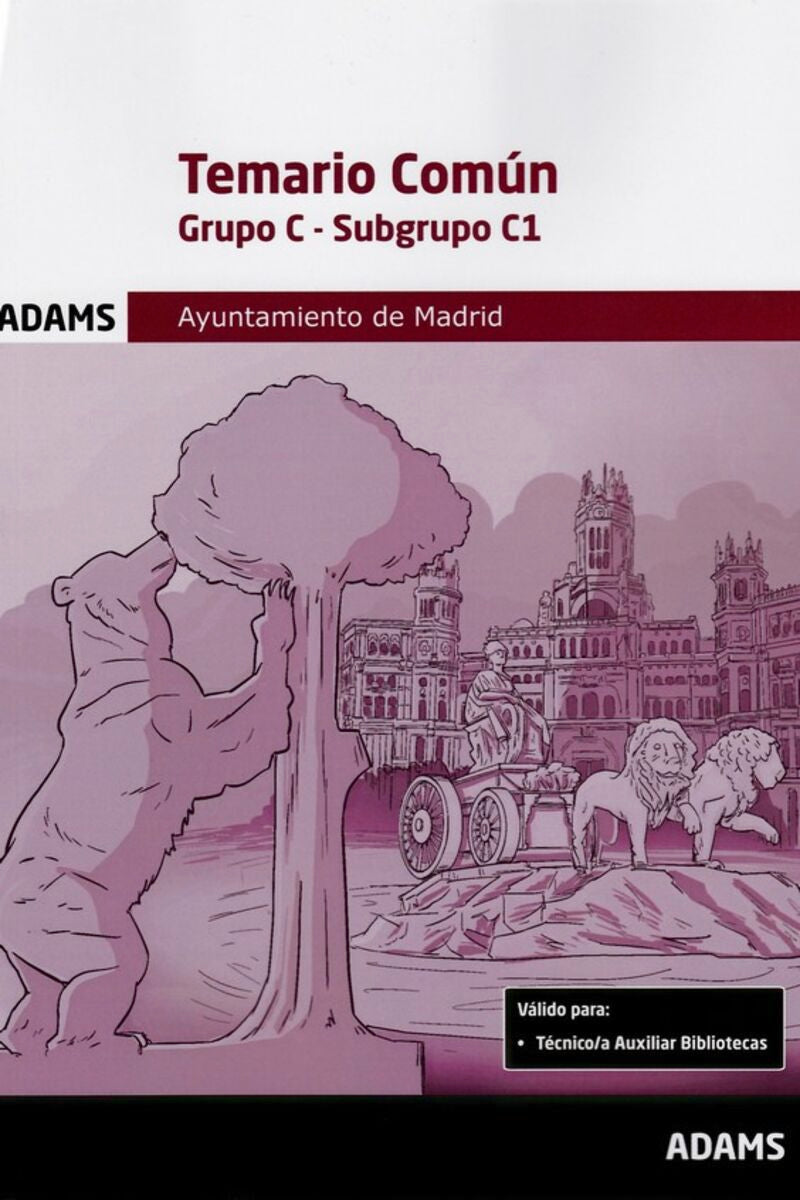 Temario común Grupo C, subgrupo C1, Ayuntamiento de Madrid