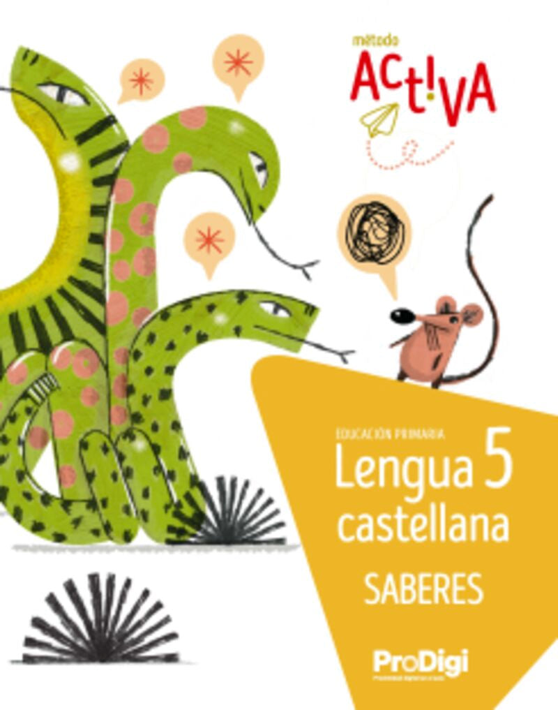 Saberes. Lengua castellana 5 EP - Activa. ProDigi. Aa. Vv. (Editorial Teide, S.A.) 9788430741373