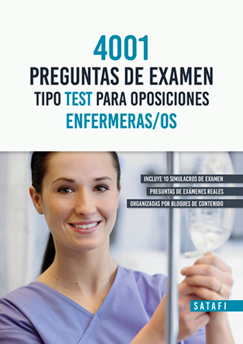 Enfermeras / Os - 4001 Preguntas De Examen Tipo Test Para Oposiciones. Aa. Vv. (Satafi) 9788419067029 Imagen principal del producto