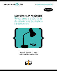 Estudiar para aprender (Libro del profesor): Programa de técnicas de estudio para Secundaria y Bachillerato (Libro del profesor)