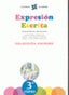 EXPRESIÓN ESCRITA 3 - COLECCIÓN ESCRIBO: EXPRESIÓN ESCRITA 3 - COLECCIÓN ESCRIBO. Cañado Gomez, Maria Luisa, Perez Cañado, Maria Luisa, Perez Gonzalez, Jesus (Editorial La Calesa) 9788481051568