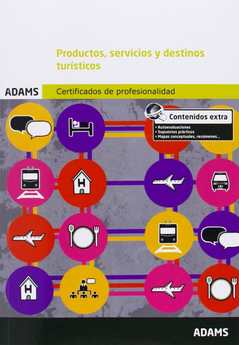 Productos, servicios y destinos turísticos. Unidad Formativa 0073 Certificado de Profesionalidad de Creación y gestión de viajes combinados y eventos