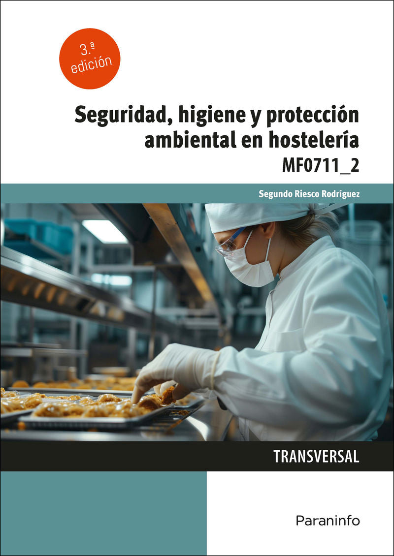 (3 Ed) Cp - Seguridad Higiene y Proteccion Ambiental en Hosteleria (Mf0711_2) (Paraninfo) - 9788428365253