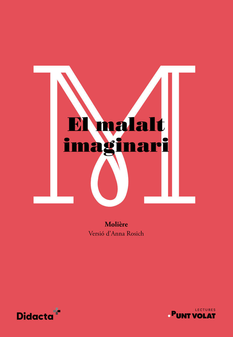 El malalt imaginari. Moliere (Didacta +) 9788418695254