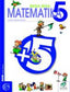 Txanela 5 - Matematika 5. Batzuk (Ikaselkar) 9788497830966