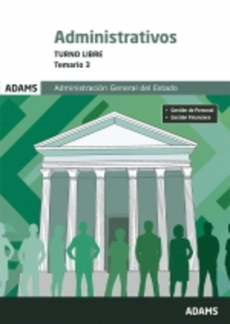 Temario 3 Administrativos Administración del Estado. Turno libre