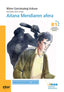 Aitana Mendiaren afera - B1. Gorrotxategi Azkune, Miren, Ortega, Manu (il. ) (Elkar) 9788413604268