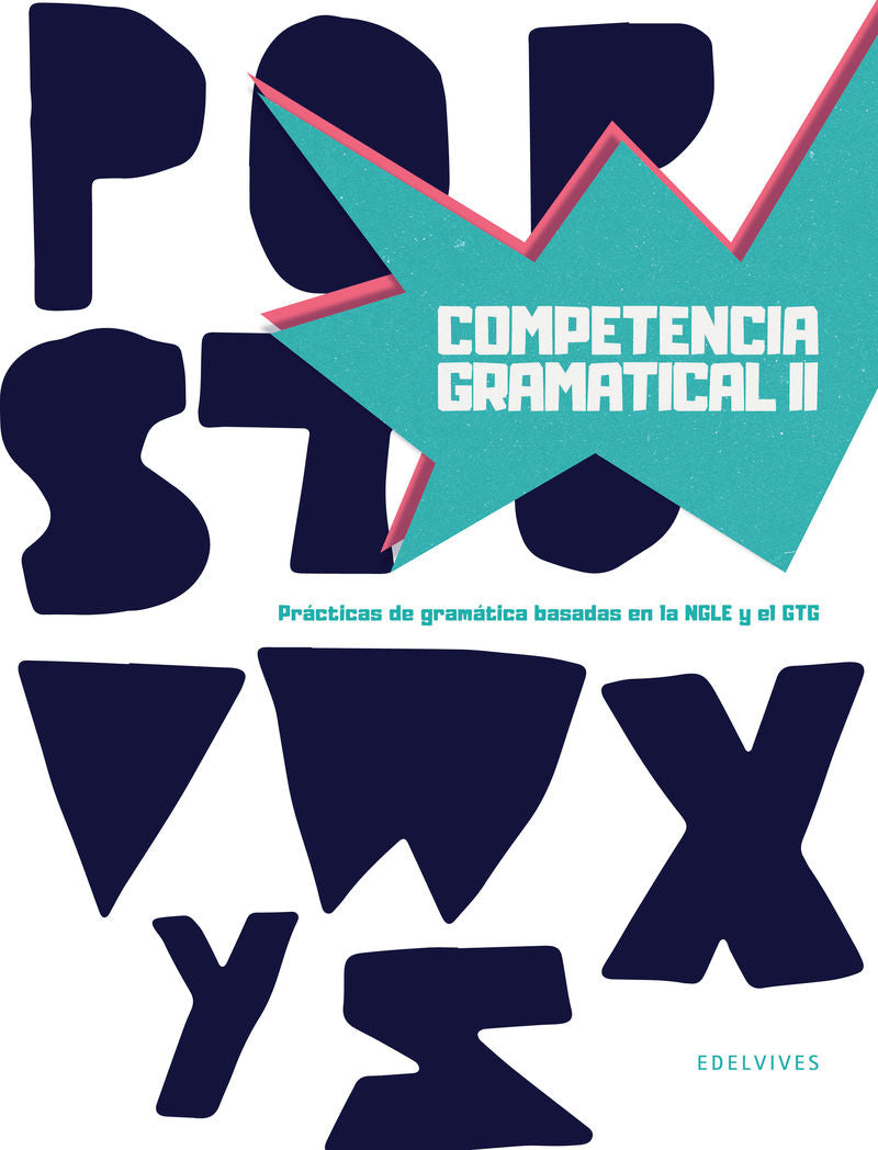 Competencia gramatical II. Aa. Vv. (Editorial Luis Vives (Edelvives)) 9788414057520 Imagen principal del producto