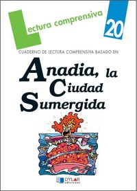 ANADÍA, LA CIUDAD SUMERGIDA-Cuaderno  20. Aa. Vv. (Dylar Ediciones, S.L) 9788495280428