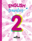 Travelers Red 2 - English Language 2 Primaria. Emmons, Casey (Milton Education) 9788494714689