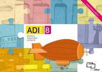 ADI! 8. Adimena bizkortzeko jarduerak (erantzunekin). Blanch I Gisbert, Xavier, Espot I Puig, Laura (Ikaselkar) 9788415586050