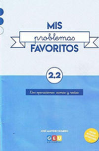 Mis Problemas Favoritos 2.2 GEU | Problemas Matematicas 2 Primaria | Editorial GEU 2 Primaria | Dos operaciones: Sumas y Restas. Aa. Vv. (Editorial GEU) 9788417748500