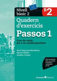 Passos 1. Quadern d'exercicis. Nivell Bàsic 2: Nivell Bàsic. Curs de català per a no catalanoparlants. Roig Martinez, Nuri (Editorial Octaedro, S.L.) 9788499219592 Imagen principal del producto
