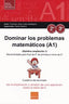 Ep 3 / 4 / 5 / 6 - Dominar Los Problemas Matematicos A1 - Optativo Ampliacion - De Multiplicacion Y Division De Una Operacion  Hasta La Tabla Del 5. Lopez Apesteguia, F. Javier (Boira) 9788416680214