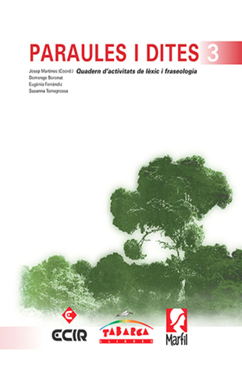 PARAULES I DITES 3. Aa. Vv. (Tabarca Llibres) 9788480254779 Imagen principal del producto