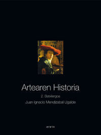 Artearen Historia Batxilergoa 2. Mendizabal Ugalde, Juan I. (Erein Argitaletxea, S.A.) 9788497463652