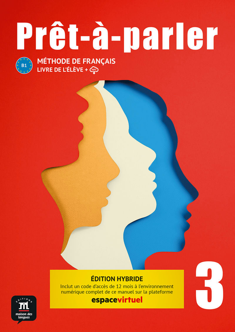 Prêt-à-Parler 3. Livre de l'élève. Éd. Hybride. Aa. Vv. (DIFUSION CENTRO DE INVESTIGACION Y PUBLICACIONES DE IDIOMAS S.L.) 9788411571234 Imagen principal del producto