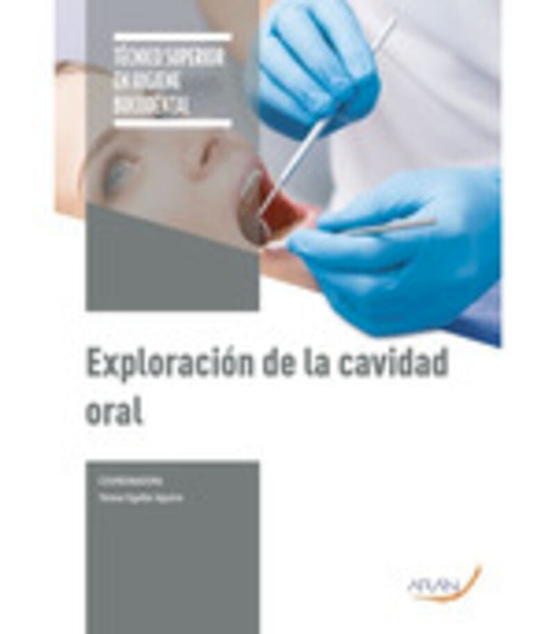 Exploración de la cavidad oral. Aa. Vv. (Arán Ediciones, S.L.) 9788418547584 Imagen principal del producto
