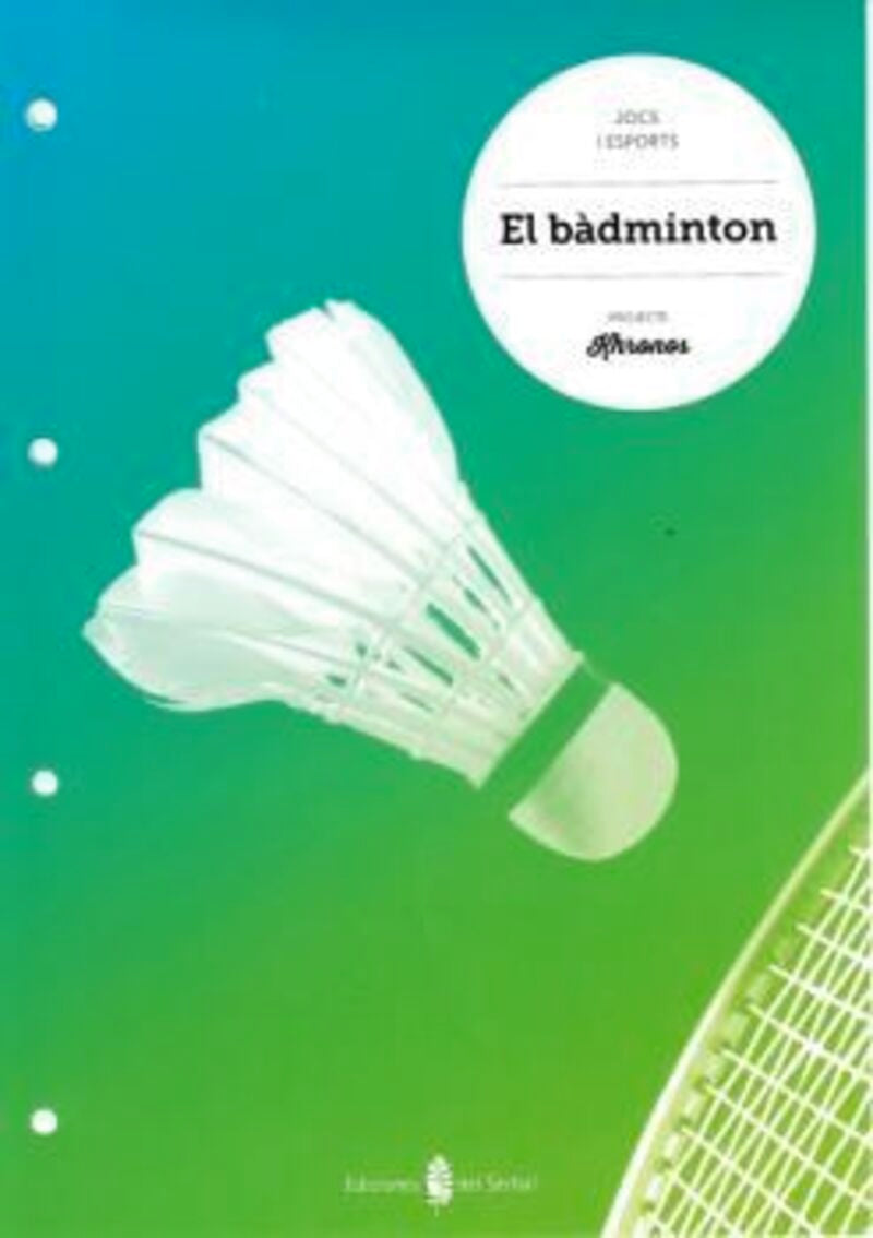 El bàdminton. Aa. Vv. (Ediciones del Serbal, S.A.) 9788476287958 Imagen principal del producto