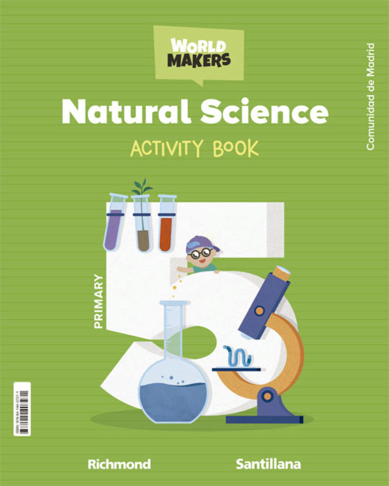 NATURAL SCIENCE MADRID 5 PRIMARY ACTIVITY BOOK WORLD MAKERS. Aa. Vv. (Santillana Educación, S.L.) 9788414407271 Imagen principal del producto