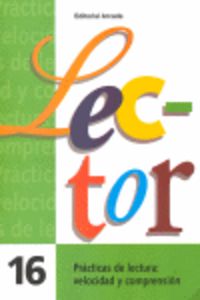 Ep 5 - Lector 16 (Letra Imprenta)  - Practicas De Lectura - Velocidad  Y Comprension Lectora. Recasens Estrada, Margarita (Arcada) 9788478870196