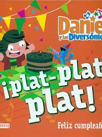Ei - Daniel Y Los Diversonicos - Plat, Plat, Plat - Feliz Cumpleaños. Aa. Vv. (Algar) 9788491420040 Imagen principal del producto