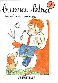 Buena letra, escritura cursiva, 2 Educación Primaria. Capell I Tomas, Fermi, Sabate I Rodie, Teresa (Salvatella) 9788472104433