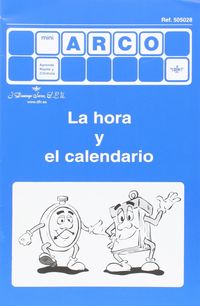Mini-Arco La Hora Y El Calendario. Aa. Vv. (Arco) 9788492490219 Imagen principal del producto