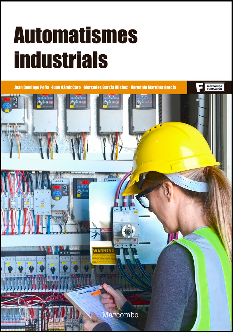 Automatismes Industrials (Català). [et Al. ], Martinez Garcia, Herminio (Marcombo) 9788426727428 Imagen principal del producto