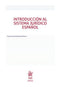 Introducción al sistema jurídico español. Santamaria Ramos, Francisco Jose (Editorial Tirant lo Blanch) 9788411306973